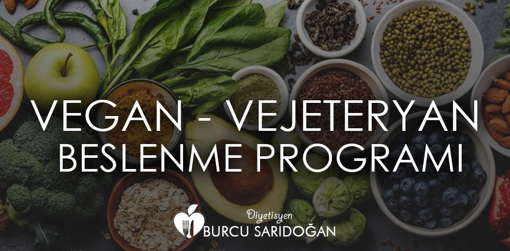 Vegan ve Vejeteryan Beslenme